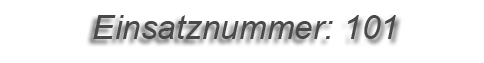 Einsatznummer: 101
